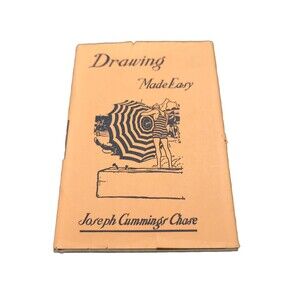 Drawing Made Easy Book By Joseph Cummings Chase Hardcover Edward J Clode NY